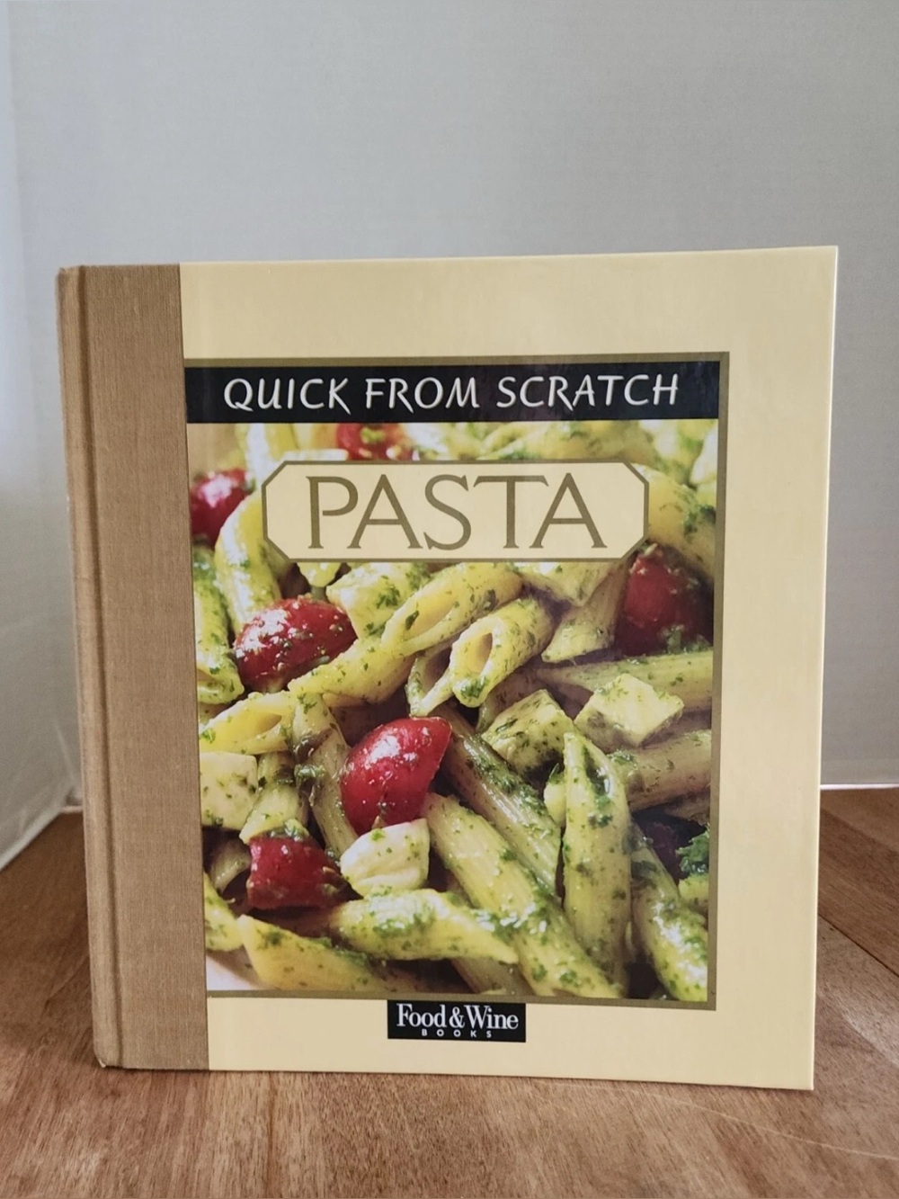 Quick from Scratch: Pasta - Hardcover By Food  Wine Books -